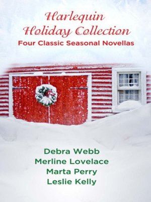 cover image of Harlequin Holiday Collection: Four Classic Seasonal Novellas: And a Dead Guy in a Pear Tree\Seduced by the Season\Evidence of Desire\Season of Wonder